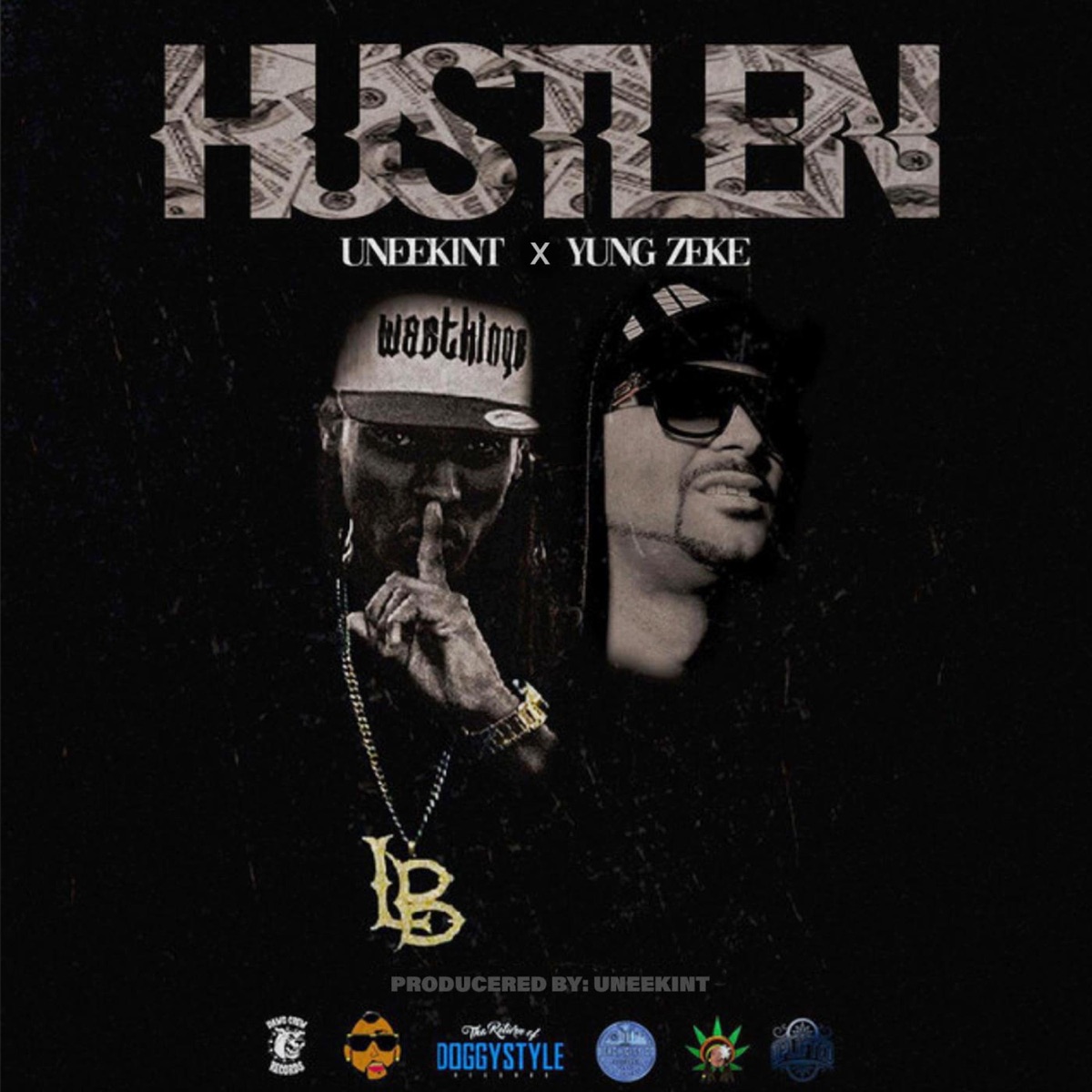 Hustlen - Single by Uneekint & Yung Zeke album cover