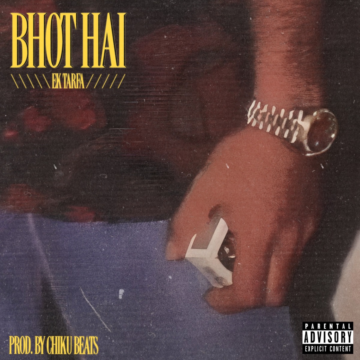BHOT HAI - Single by EK Tarfa album cover