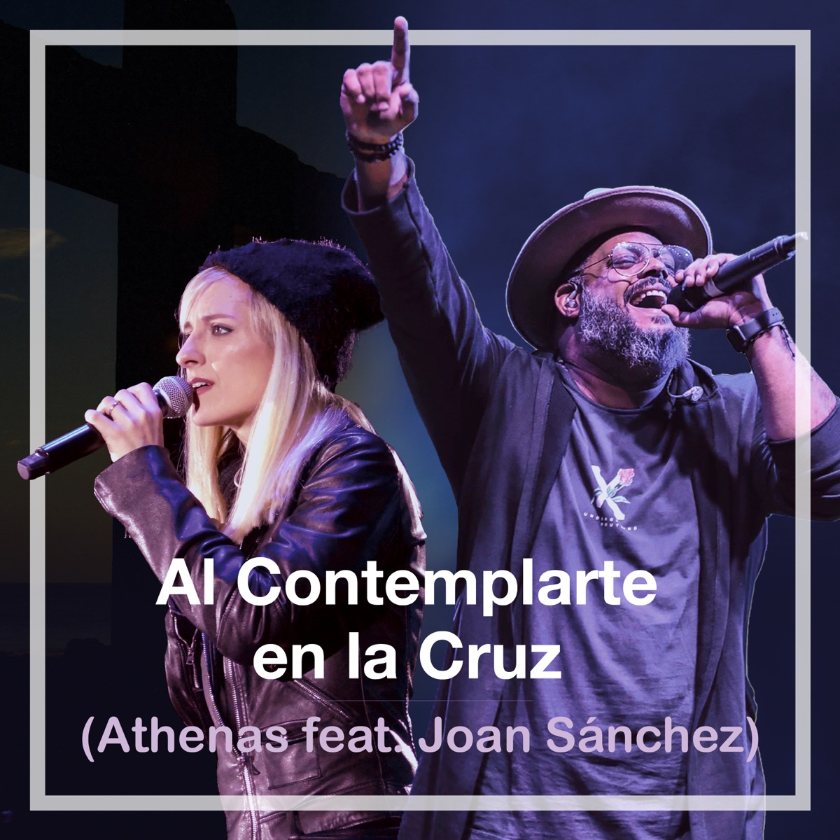 Al Contemplarte en la Cruz (feat. Joan Sanchez) - Single by Athenas album cover