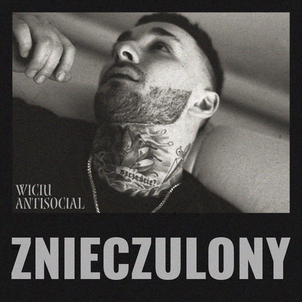 ZNIECZULONY - Single by W!ktor & ANTISOCIAL album cover