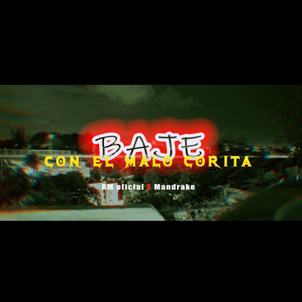 Bajé con el malo corita (feat. Mandrake) - Single by Rm oficial album cover