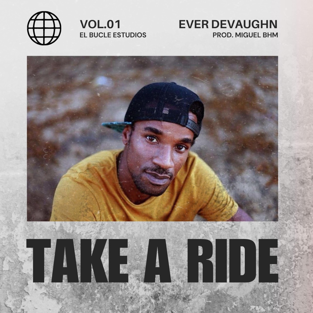 Take A Ride (feat. Ever DeVaughn & Miguel BHM) - Single by El Bucle Estudios album cover