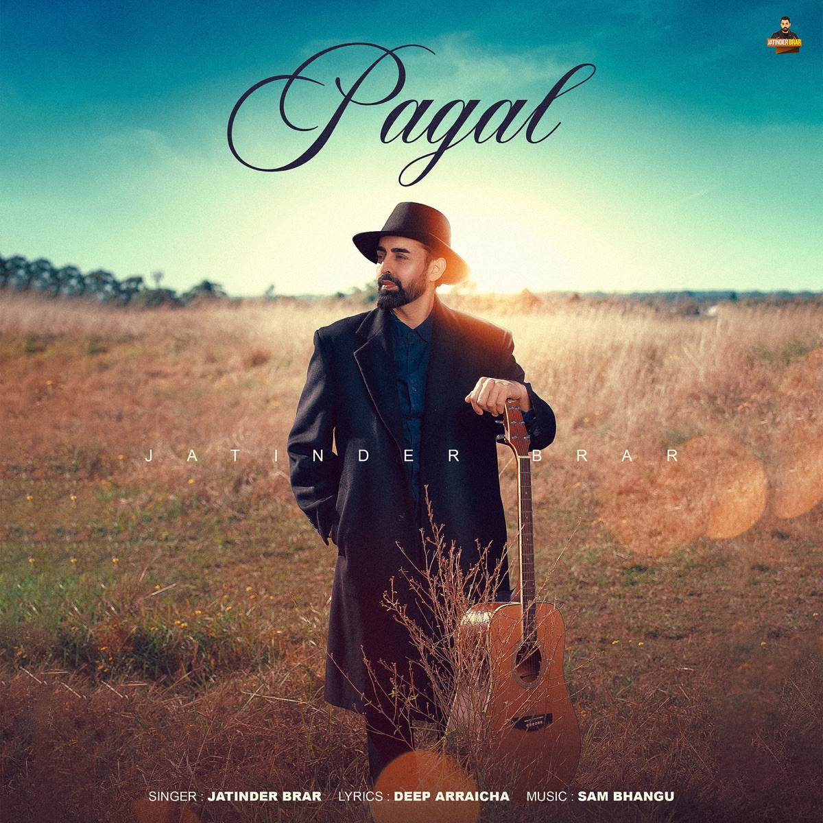Pagal - Single by Jatinder Brar & Deep Arraicha album cover