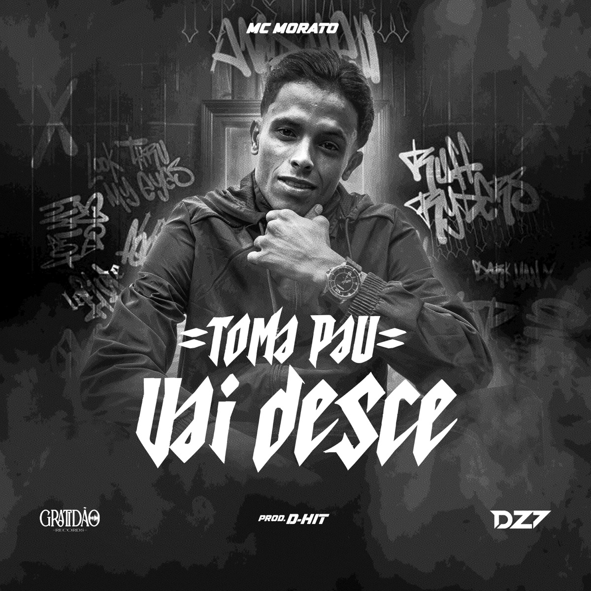 TOMA PAU VAI DESCE - Single by Mc Morato & D-Hit album cover