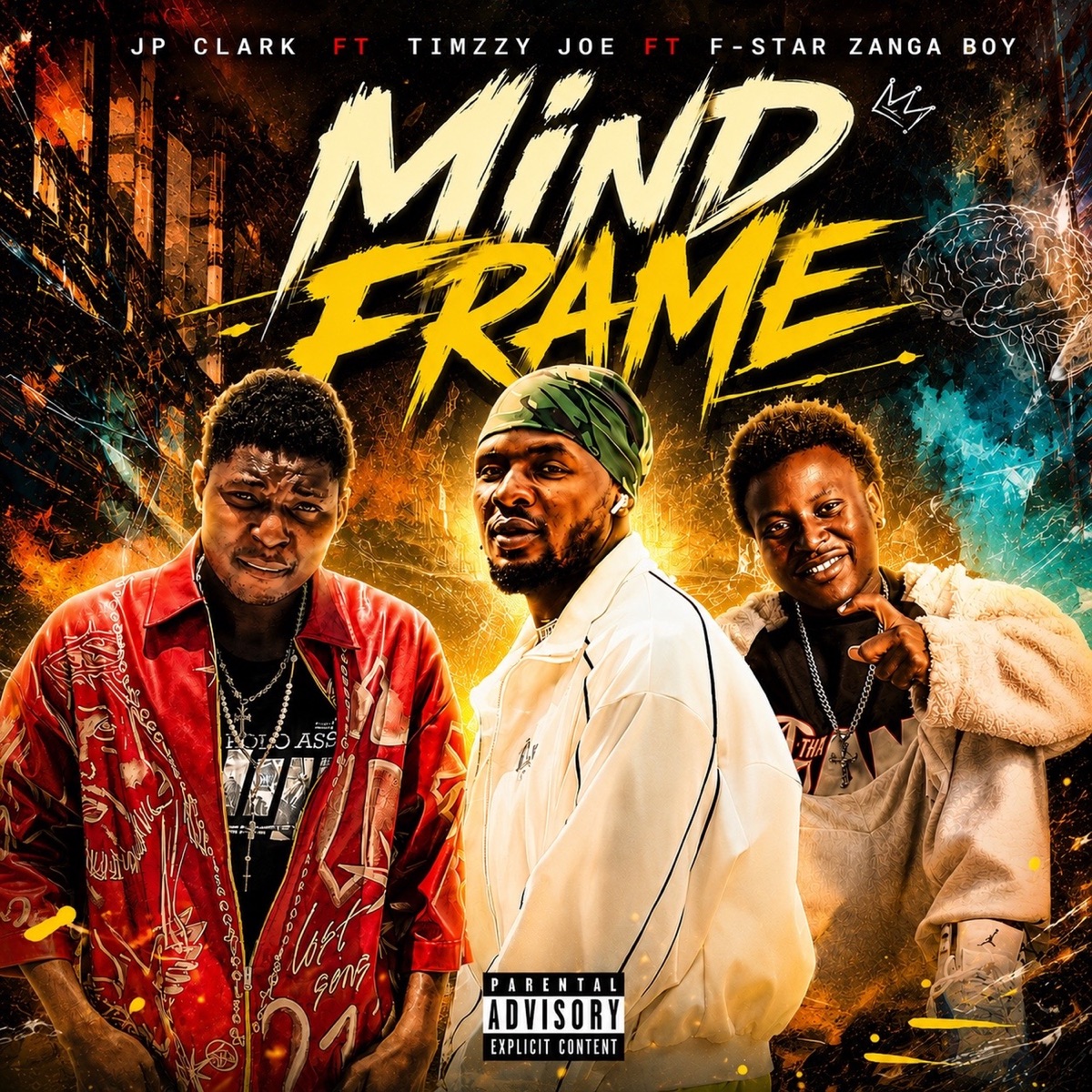 Mind Frame (feat. Timzzy Joe & F-star Zanga Boy) - Single by Jp Clark album cover