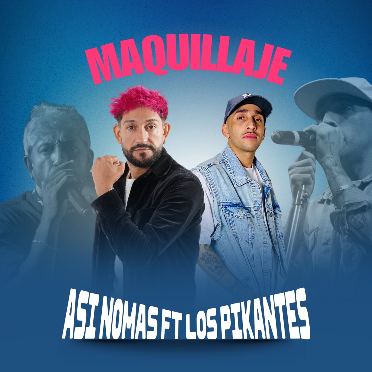 Maquillaje - Single by Así Nomas & Los Pikantes album cover