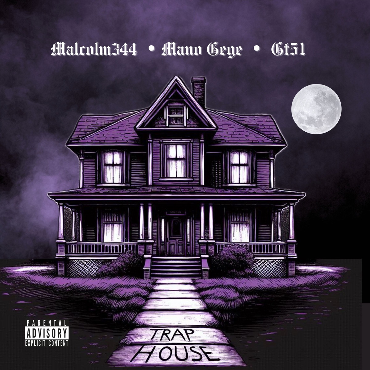 Trap House - Single by Malcolm344, Mano Gege & GT51 album cover