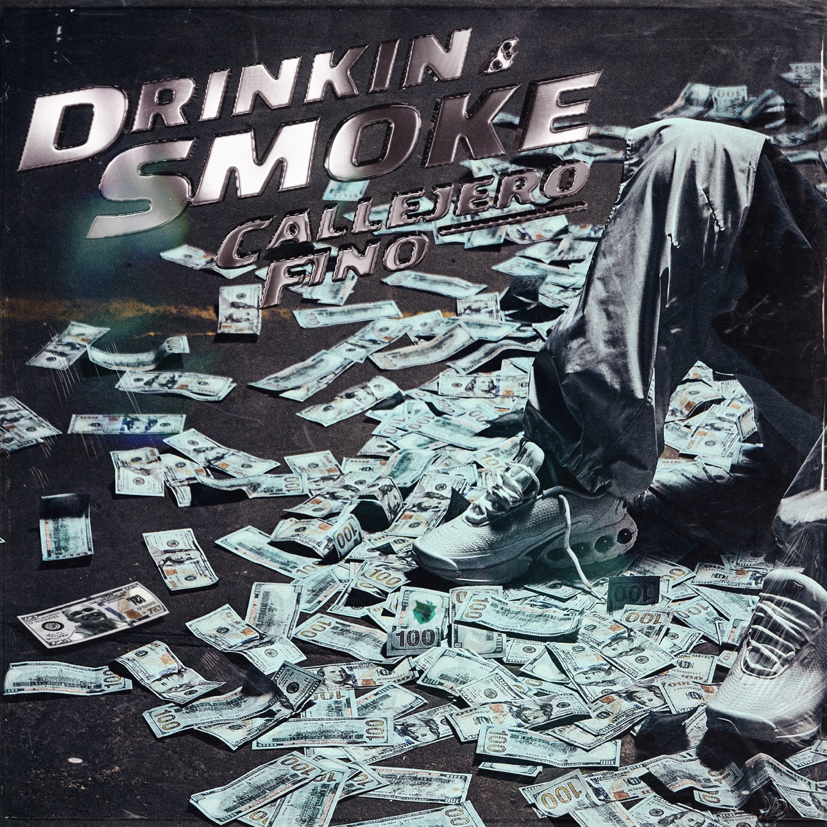 Drinkin' & Smoke - Single by Callejero Fino album cover