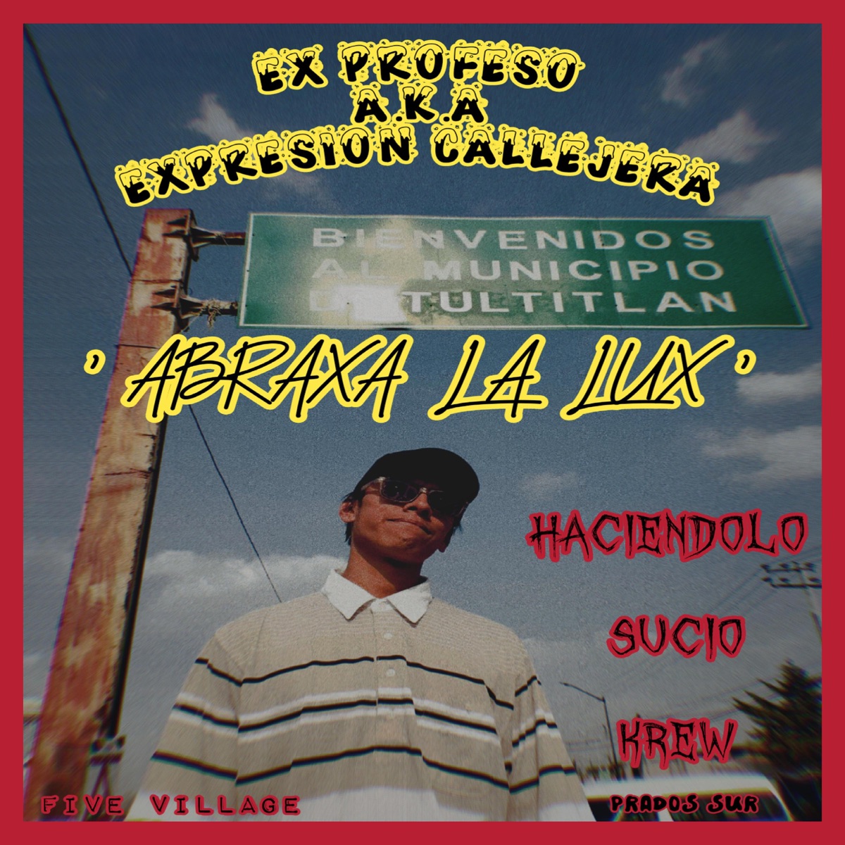 Abraxa La Lux - Single by ExPresion Callejera album cover