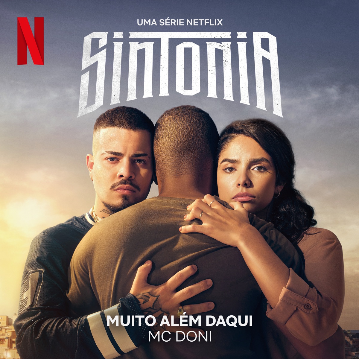 Muito Além Daqui (Uma Série Netflix "Sintonia") - Single by MC Doni & MC JottaPê album cover