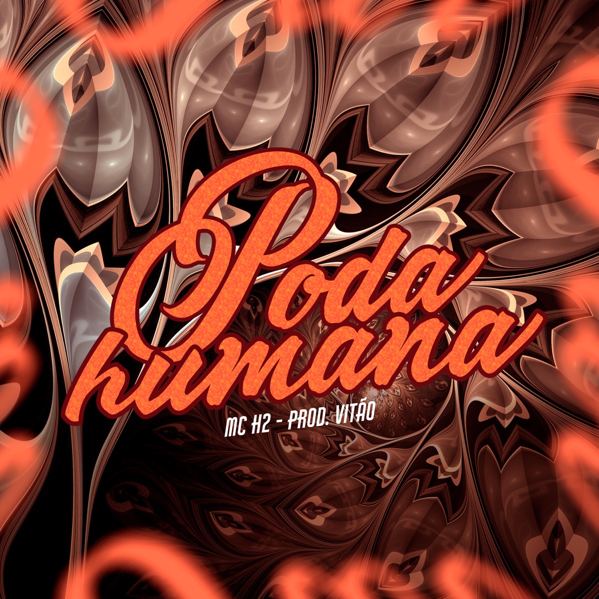 Poda Humana - Single by MC - H2 & Prod.Vitão album cover