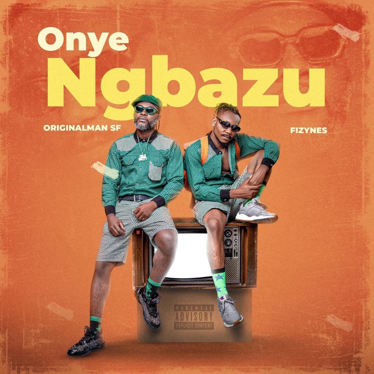 Onye ngbazu (feat. Originalman SF) - Single by Fizynes album cover