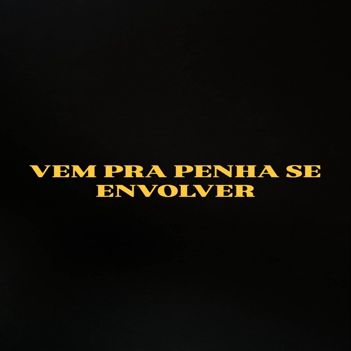 Vem pra Penha se envolver - Single by Corvina Dj album cover