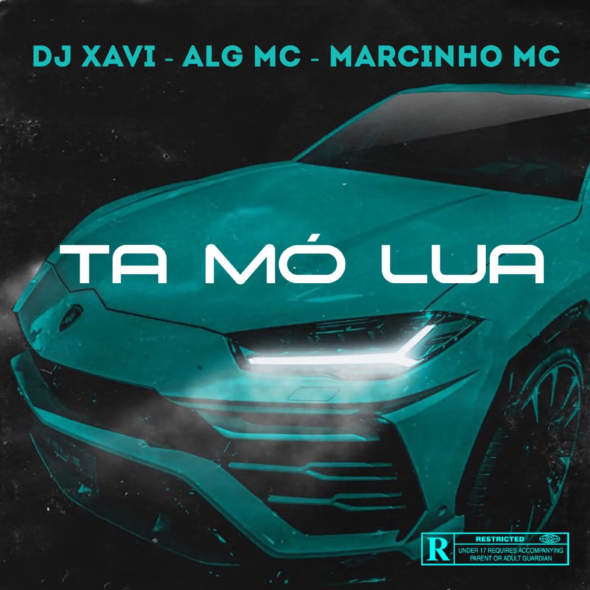 Ta Mó Lua (feat. Alg Mc & Marcinho MC) - Single by DJ XAVI album cover