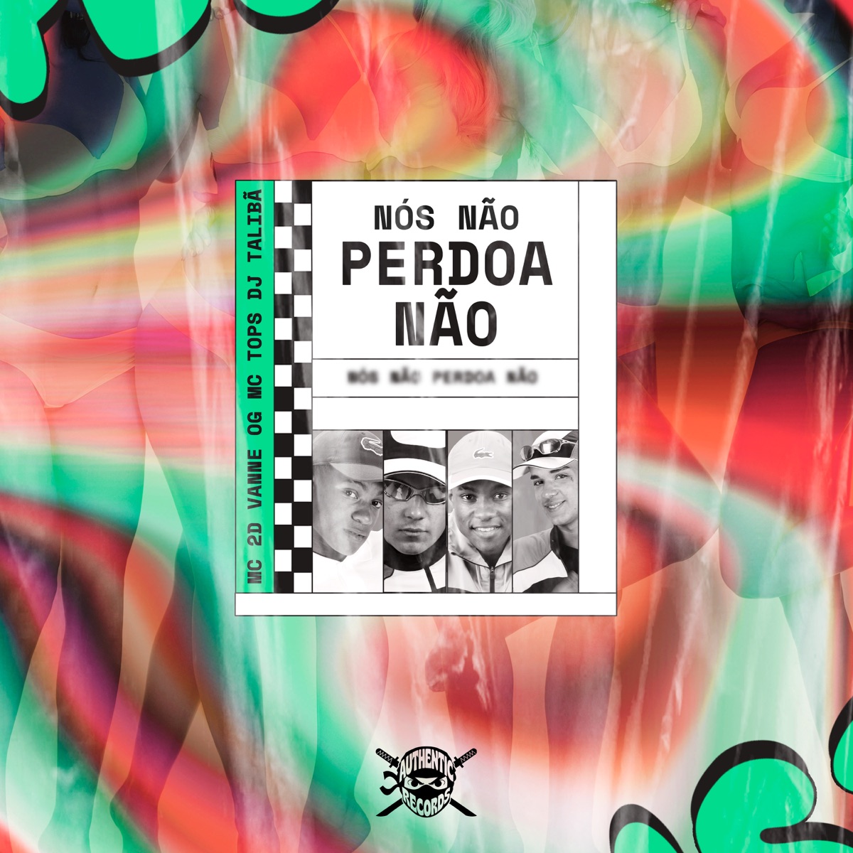 Nós Não Perdoa Não (feat. Mc 2D & Mc Tops) - Single by Vanne OG album cover