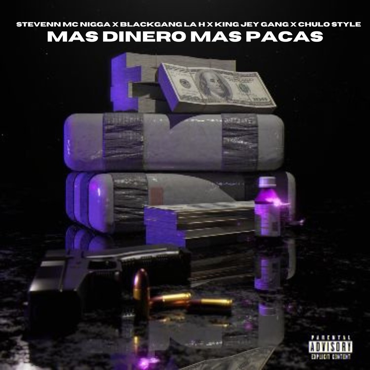 Mas Dinero Mas Pacas - Single by Steven MC Nigga, Blackgang La H, King Jey Gang & Chulo Style album cover