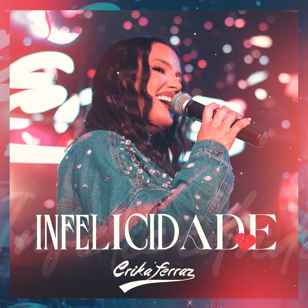 Infelicidade - Single by Erika Ferraz album cover