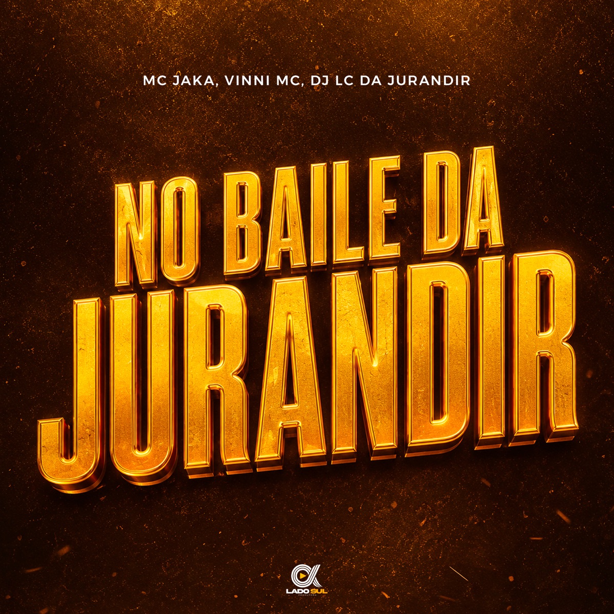 No Baile da Jurandir - Single by Mc Jaka & VINNI MC album cover