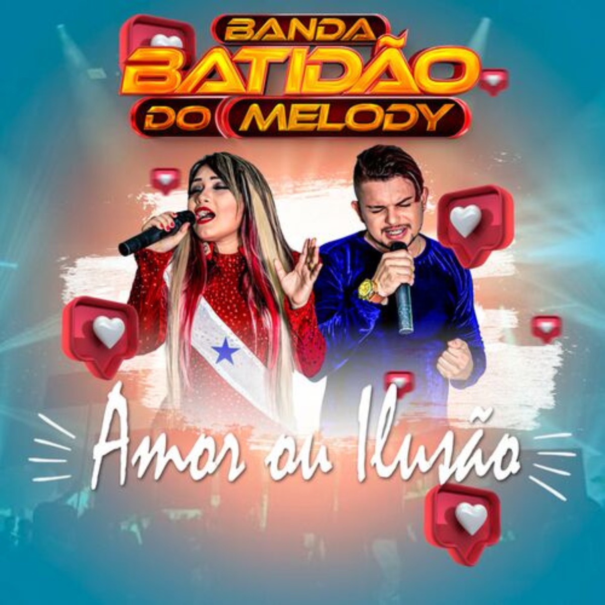 Amor ou Ilusão - Single by Banda Batidão do Melody album cover