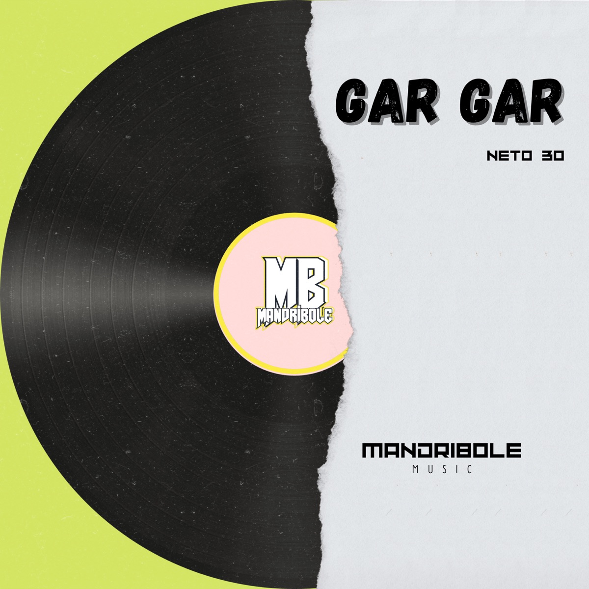 Gar Gar - Single by Mandribole Music & NETO 30 album cover