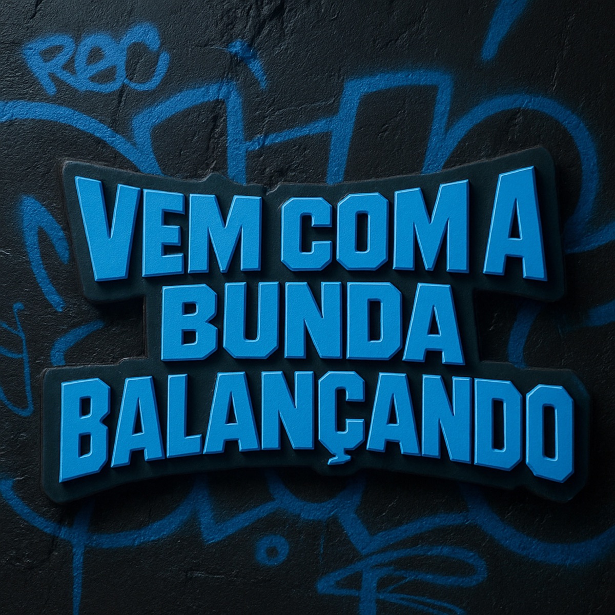 VEM COM A BUNDA BALANÇANDO (feat. Dj Pg Da Inestan & FUNK ATIVO 031) - Single by Lucas LA, Mc Gede & MAX22 album cover