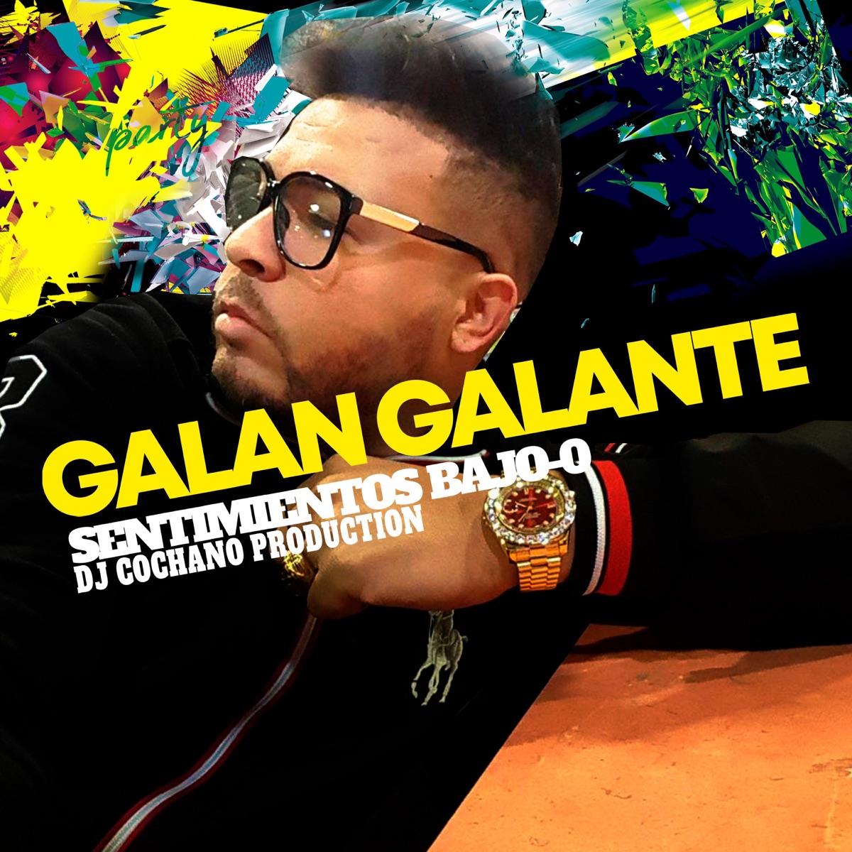 SENTIMIENTOS BAJO-0 - Single by Galan Galante album cover