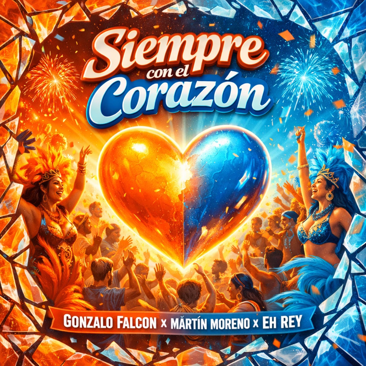 Siempre Con el Corazón - Single by Gonzalo Falcón, Martin Moreno & Eh-Rey album cover
