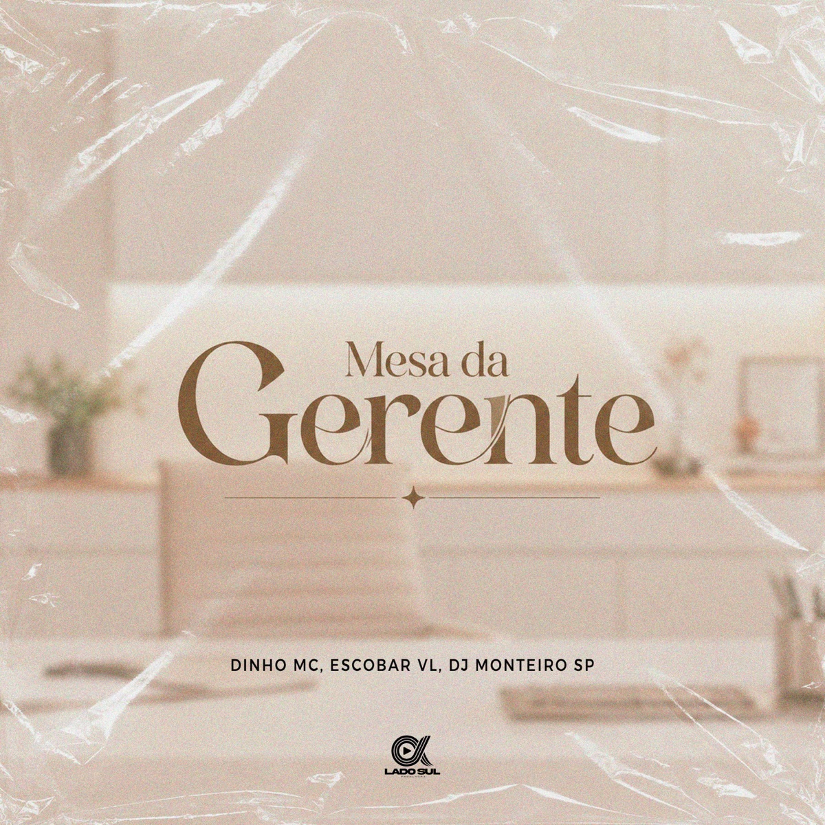 Mesa da Gerente - Single by Dinho MC, Escobar VL & DJ Monteiro SP album cover