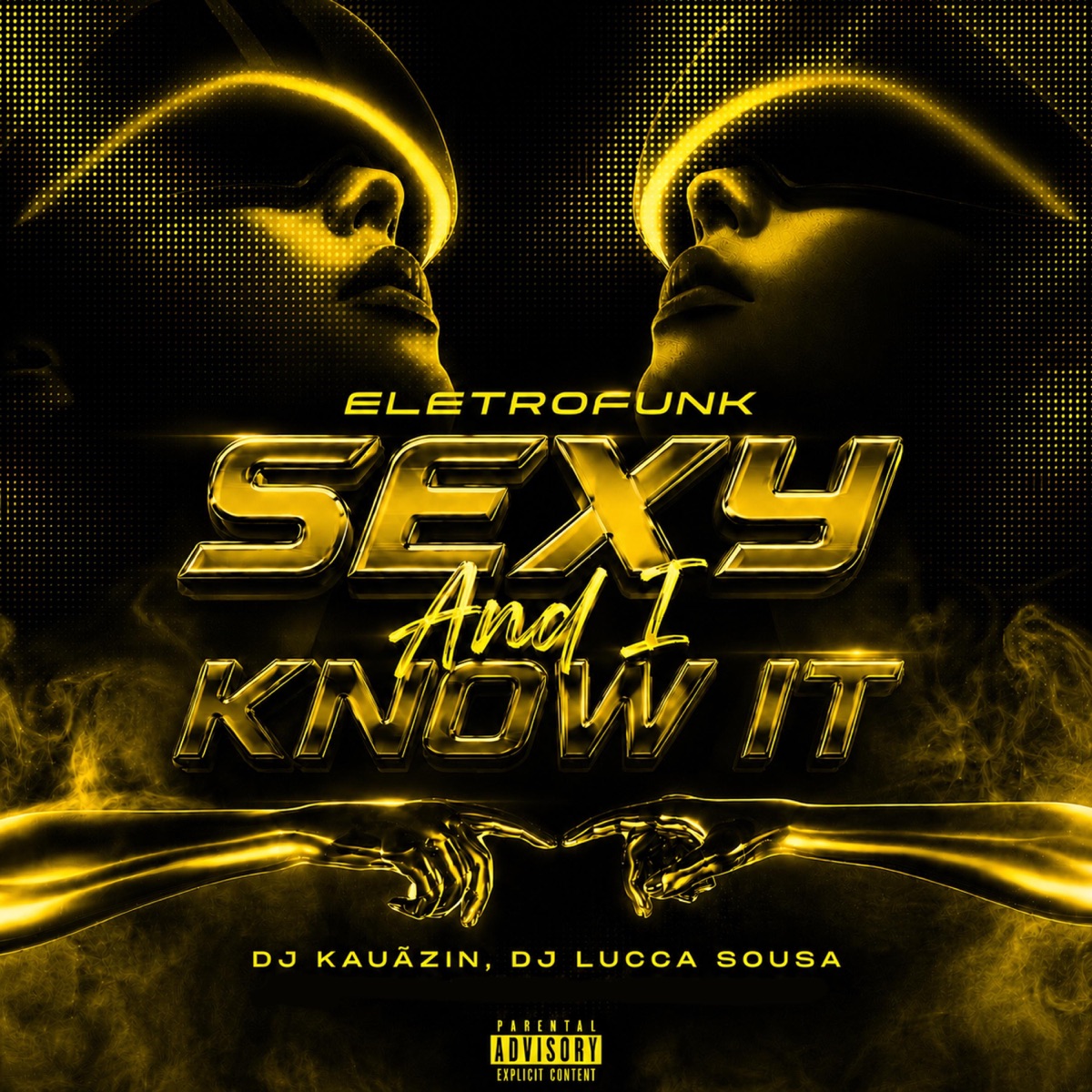 Eletrofunk Sexy And I Know It - Single by DJ Kauãzin album cover