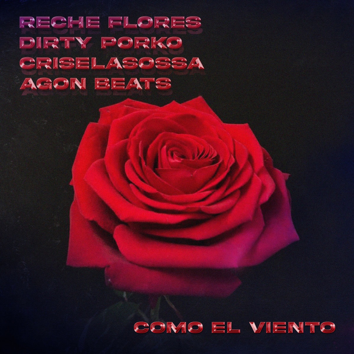Como el Viento (feat. Reche Flores) - Single by Agon Beats, Dirty Porko & Criselasossa album cover