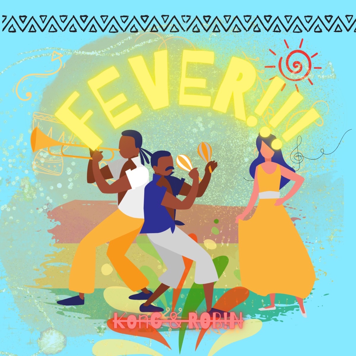 Fever!!! - Single by KonG & ROB!N album cover