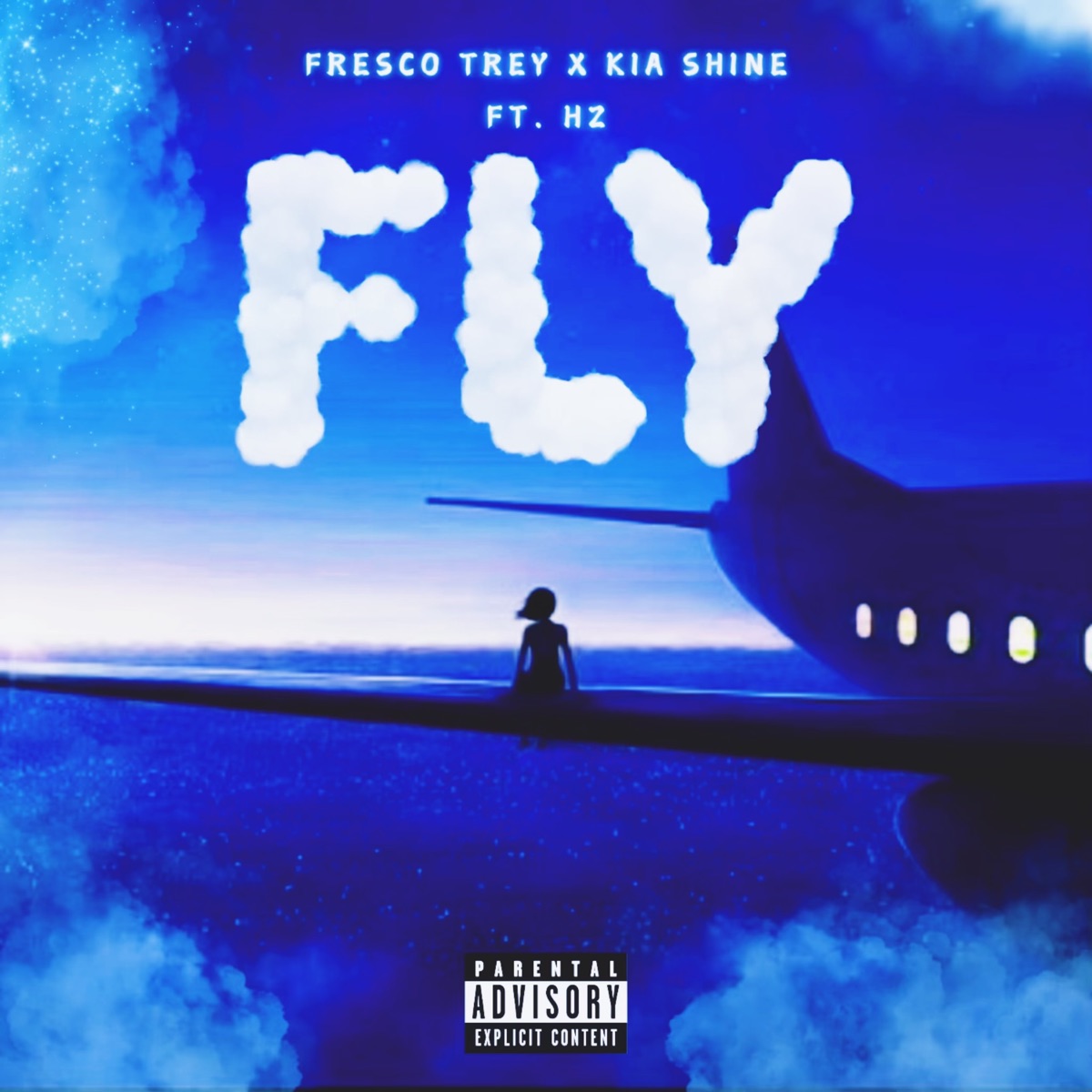 FLY (feat. HZ) - Single by Fresco Trey & Kia Shine album cover
