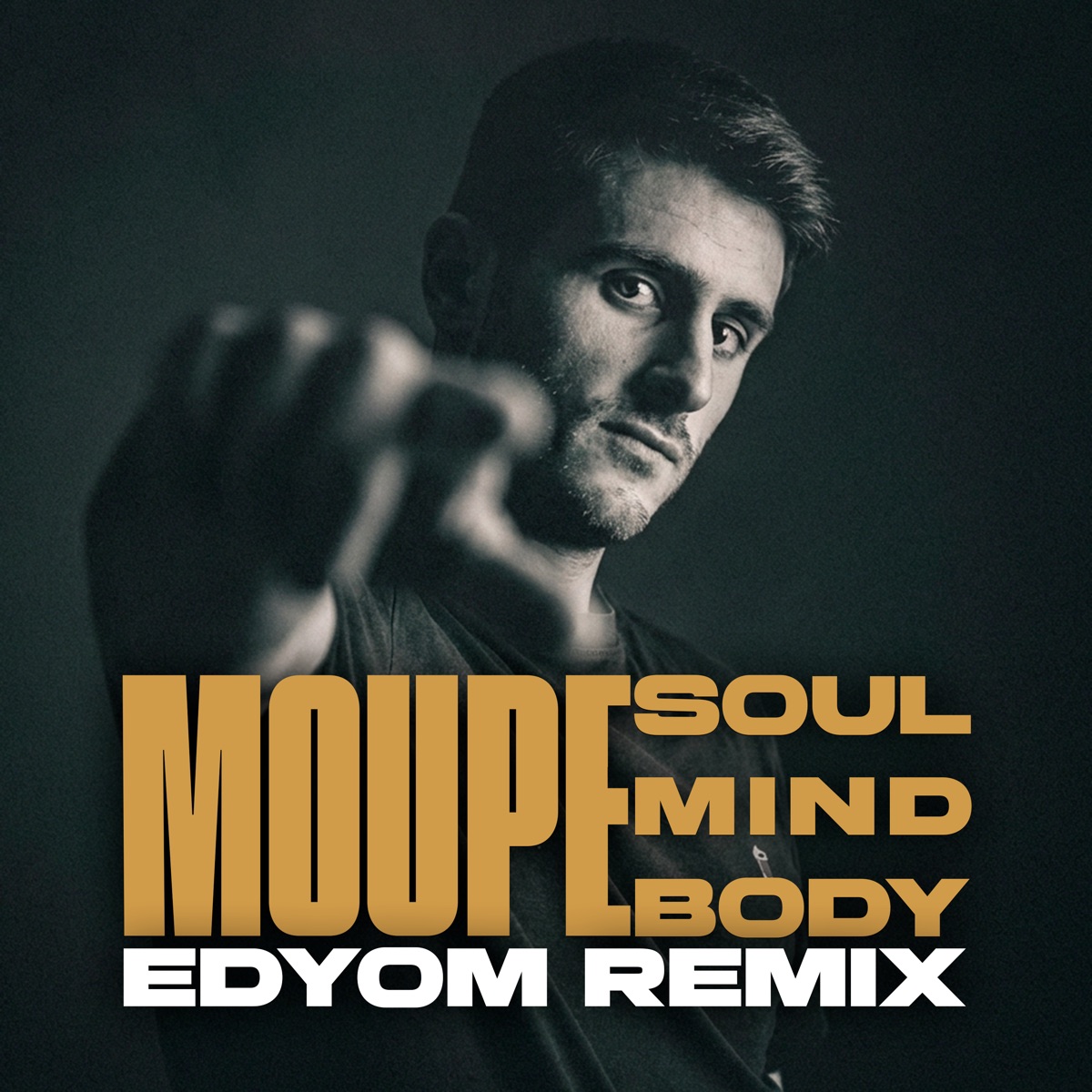 Soul, Mind & Body (Edyom Remix) - Single by Moupe album cover