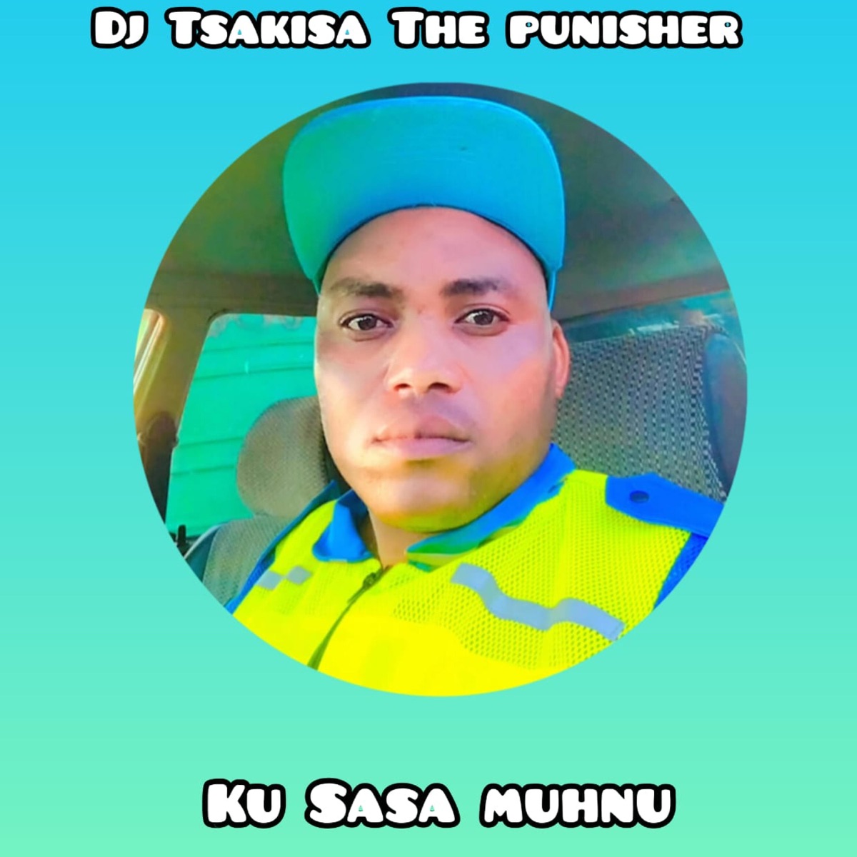 Kusasa munhu by Dj Tsakisa The Punisher album cover