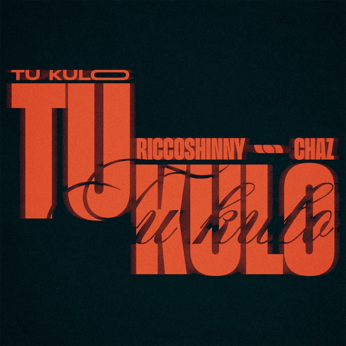 TU KULO - Single by randaltussi, RiccoShinny, isssmty & Chaz album cover