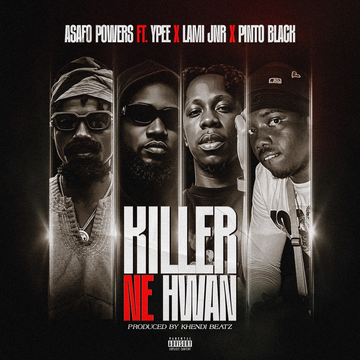 Killer Ne Hwan (feat. Ypee, Lami Jnr & Pinto Black) - Single by Asafo Powers album cover