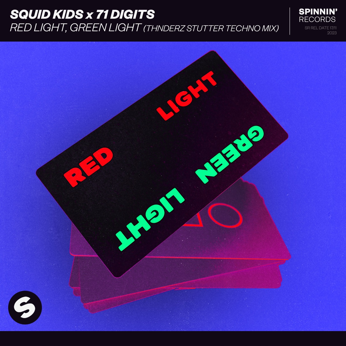 Red Light, Green Light (THNDERZ Stutter Techno Mix) [Extended Mix] - Single by Squid Kids album cover