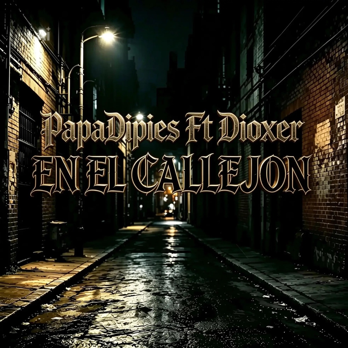 EN EL CALLEJON (feat. Dioxer) - Single by PapaDipies album cover