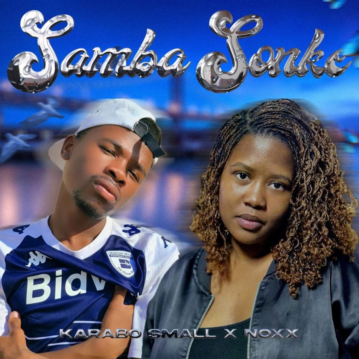 Samba Sonke (feat. NoXx) - Single by Karabo Small album cover