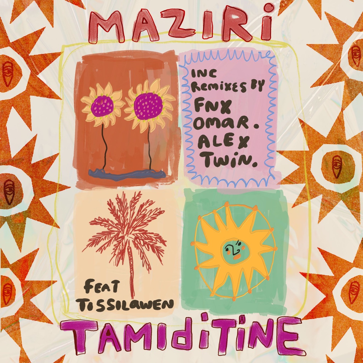 Tamiditine - Single by Maziri, Tissilawen, FNX OMAR & Alex Twin album cover