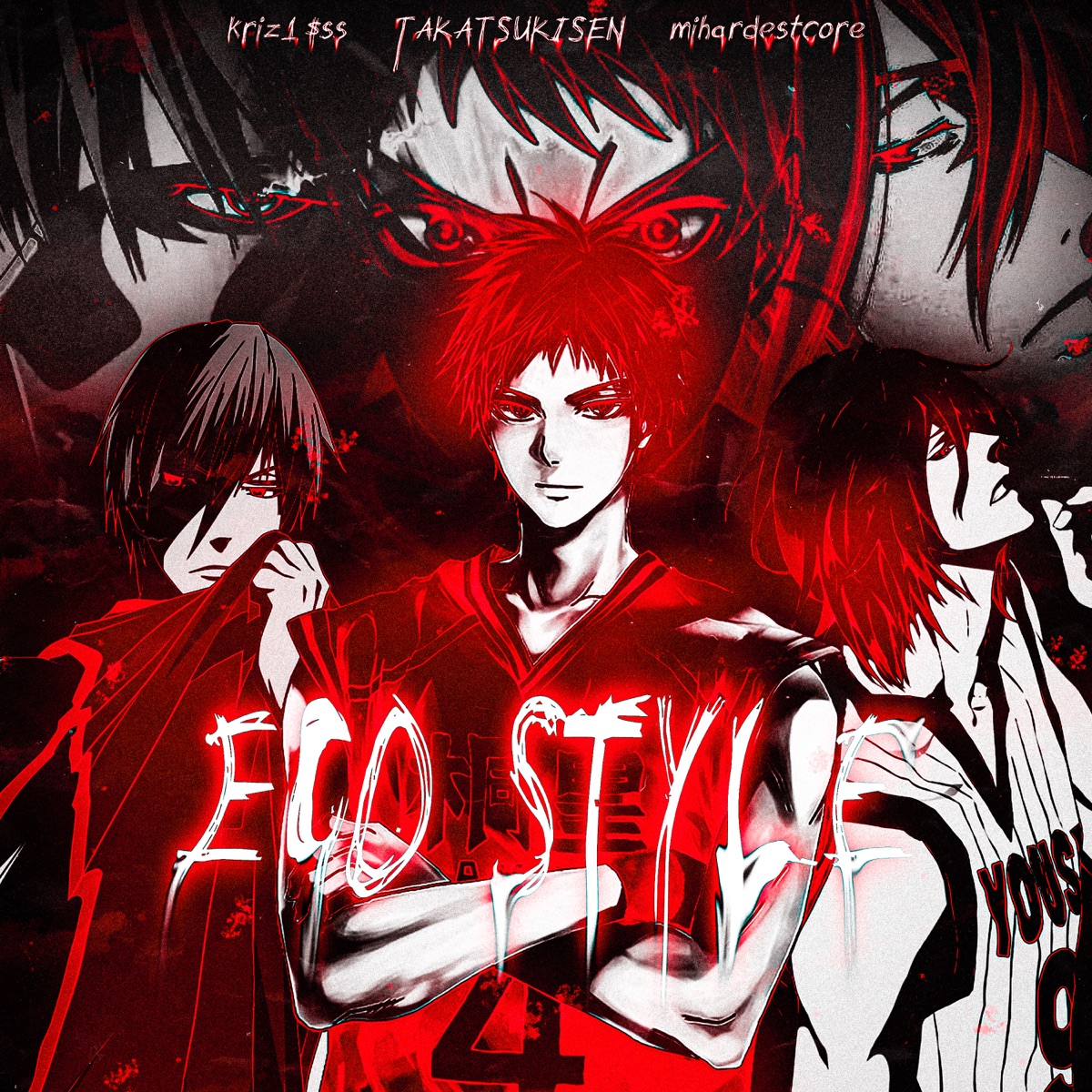 Ego Style - Single by kriz1$ss, TAKATSUKISEN & mihardestcore album cover