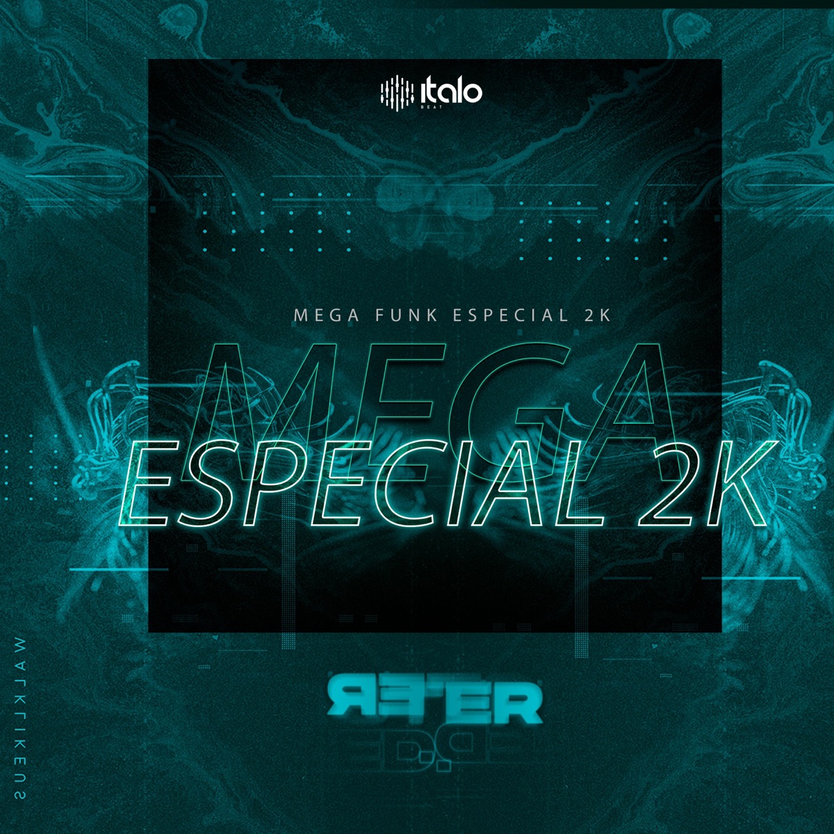 MEGA FUNK ESPECIAL 2K - Single by ItaloBeat DJ album cover