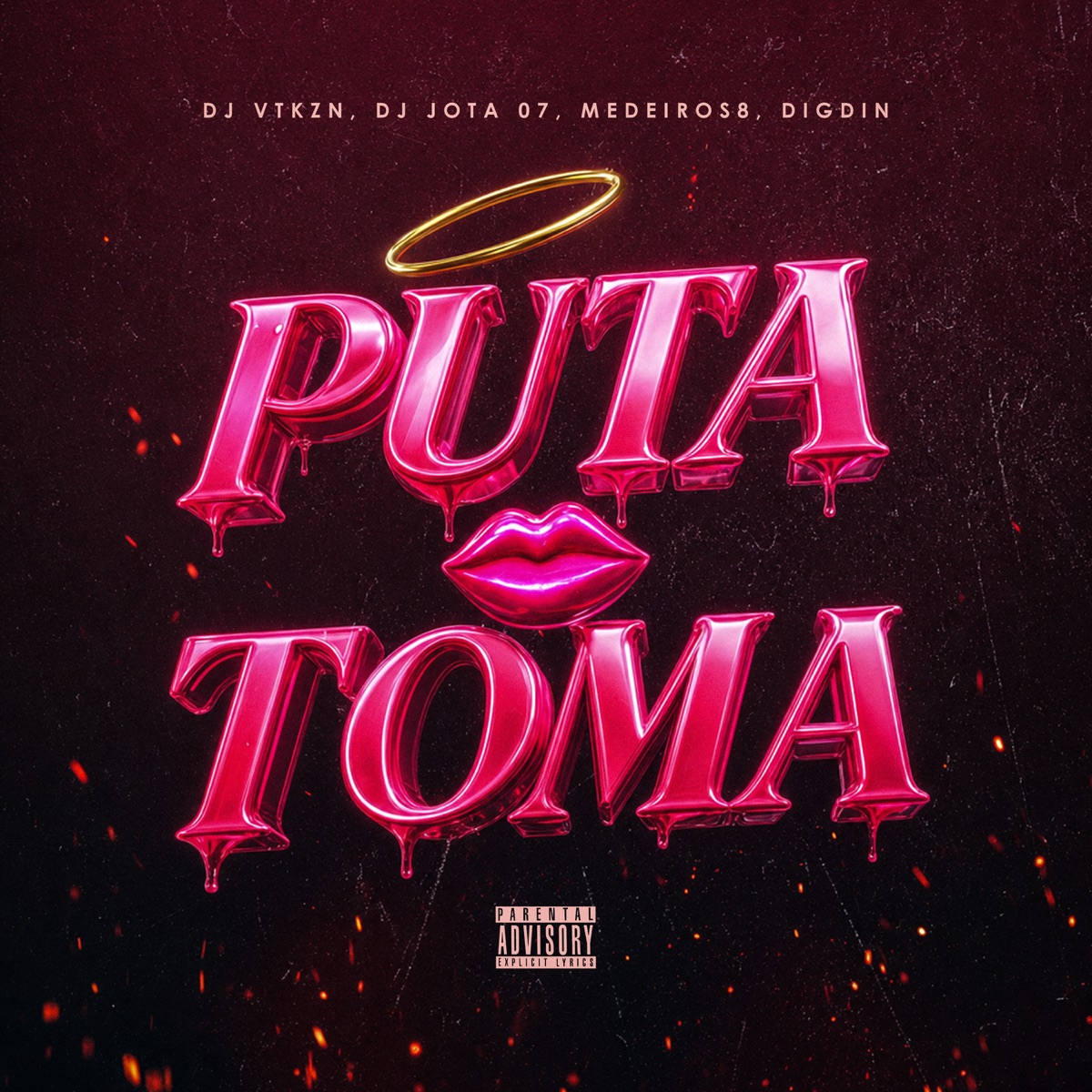 PUTA TOMA - Single by DJ VTKZN, DJ Jota 07, medeiros8 & Digdin album cover