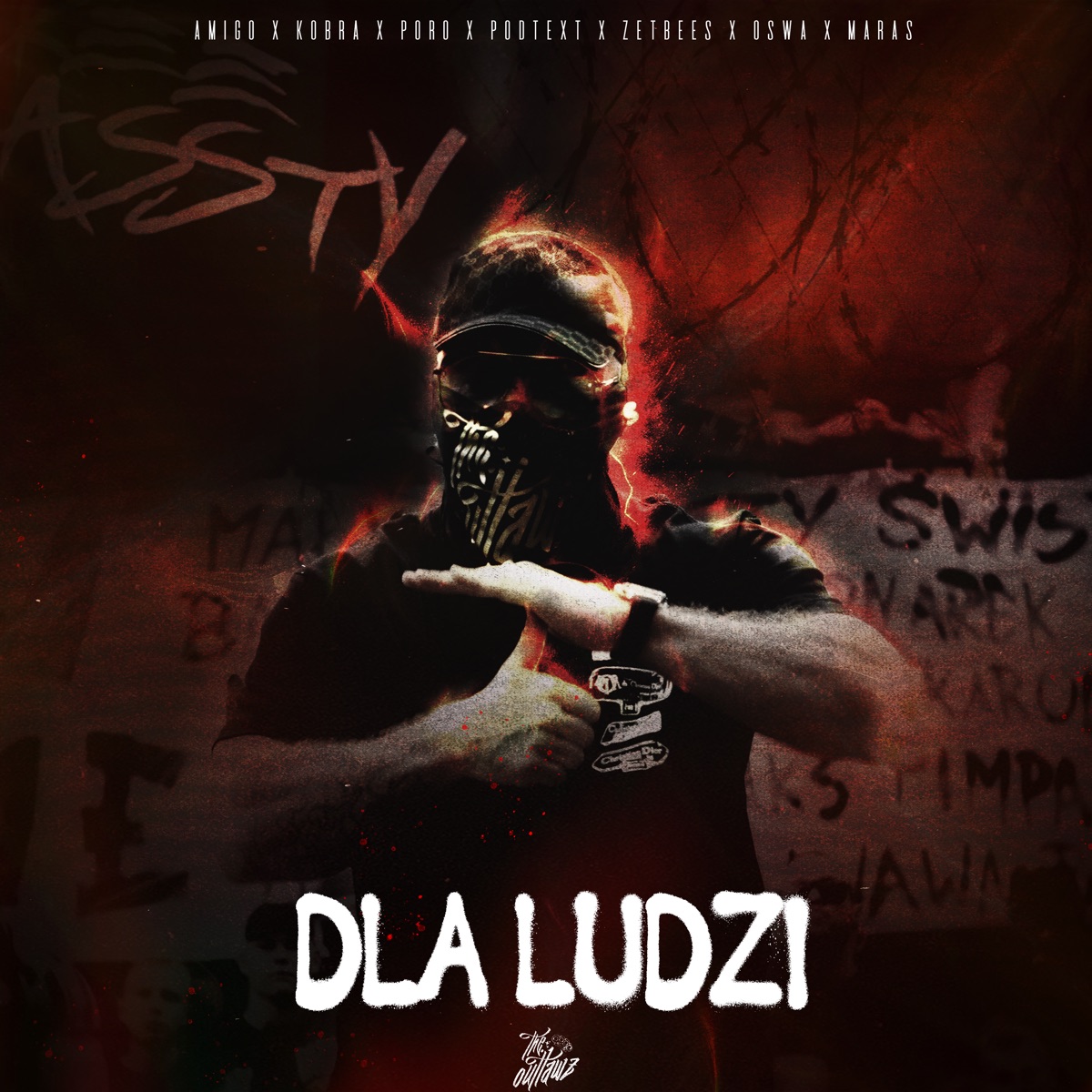 DLA LUDZI (feat. Mlody PODTEXT, Poro, Wojciech Kowalski, AMIGO & Filip Kowalski) - Single by THE OUTLAWZ, Kobra, Maras & ZetBeEs album cover