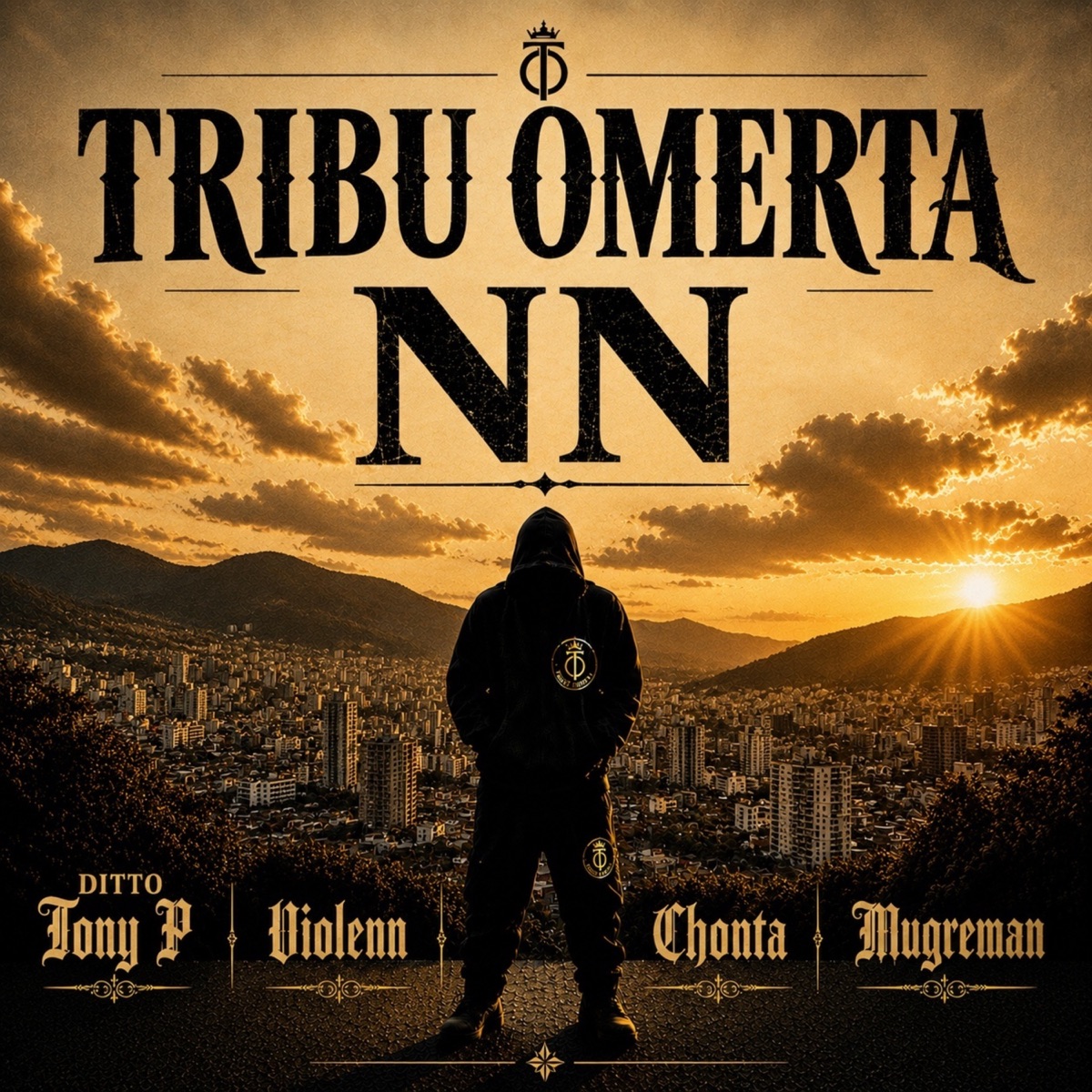 NN - Single by Tribu Omerta, Violenn, MUGREMAN, Ditto Tony P & Chonta album cover