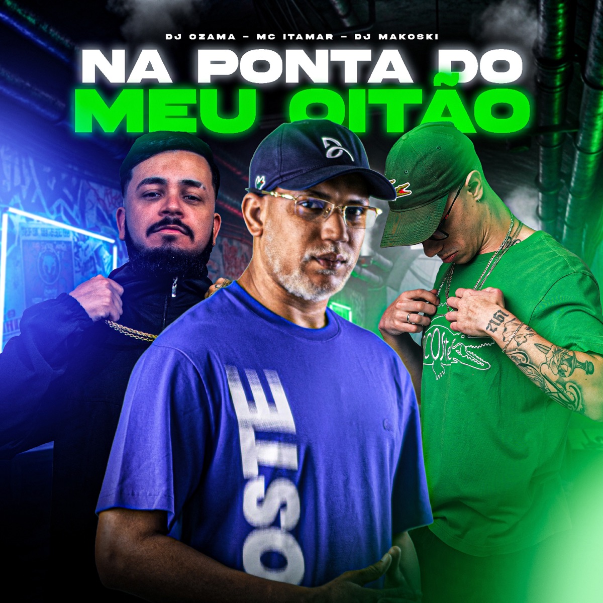 NA PONTA DO MEU OITÃO - Single by DJ Makoski, DJ OZAMA & Itamar Mc album cover