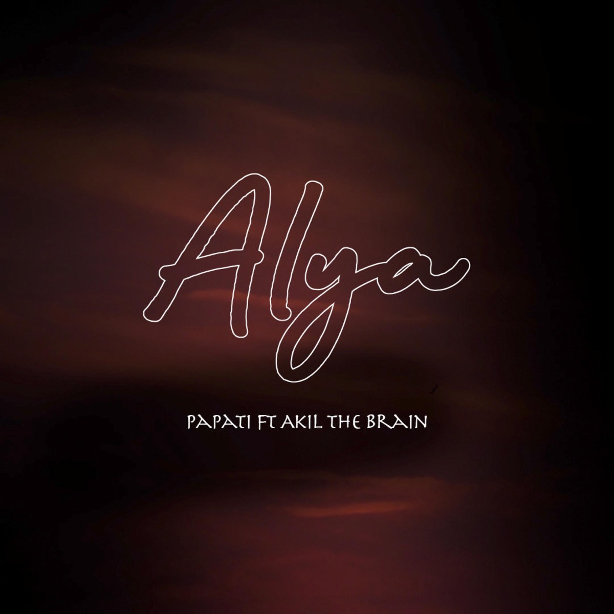 Alya (feat. Akil The Brain) - Single by Papati album cover
