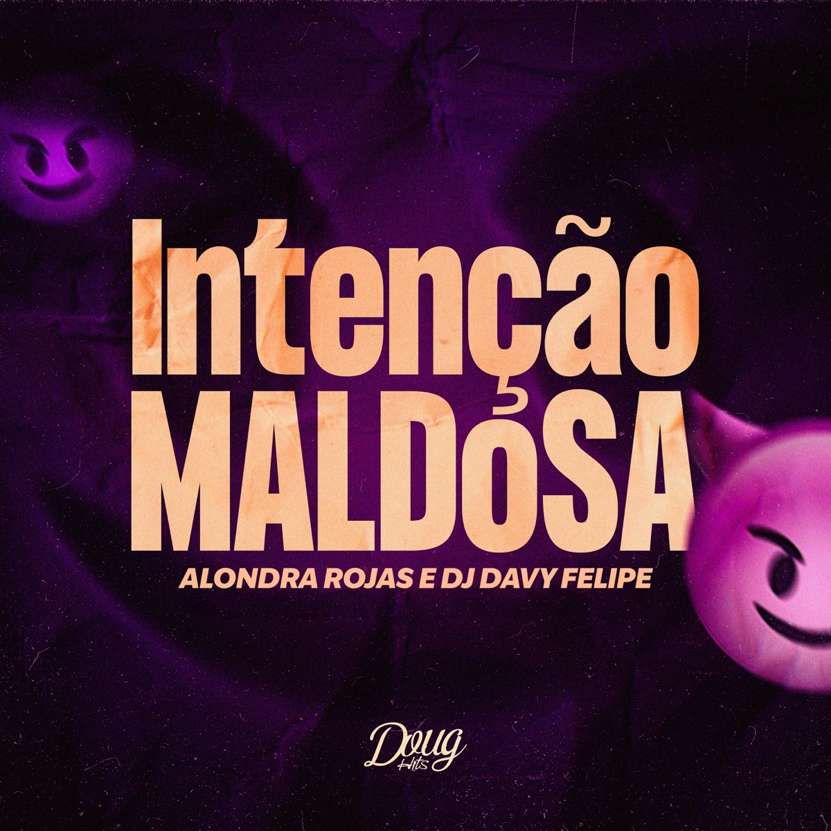 Intenção Maldosa - Single by Alondra Rojas & DJ DAVY FELIPE album cover