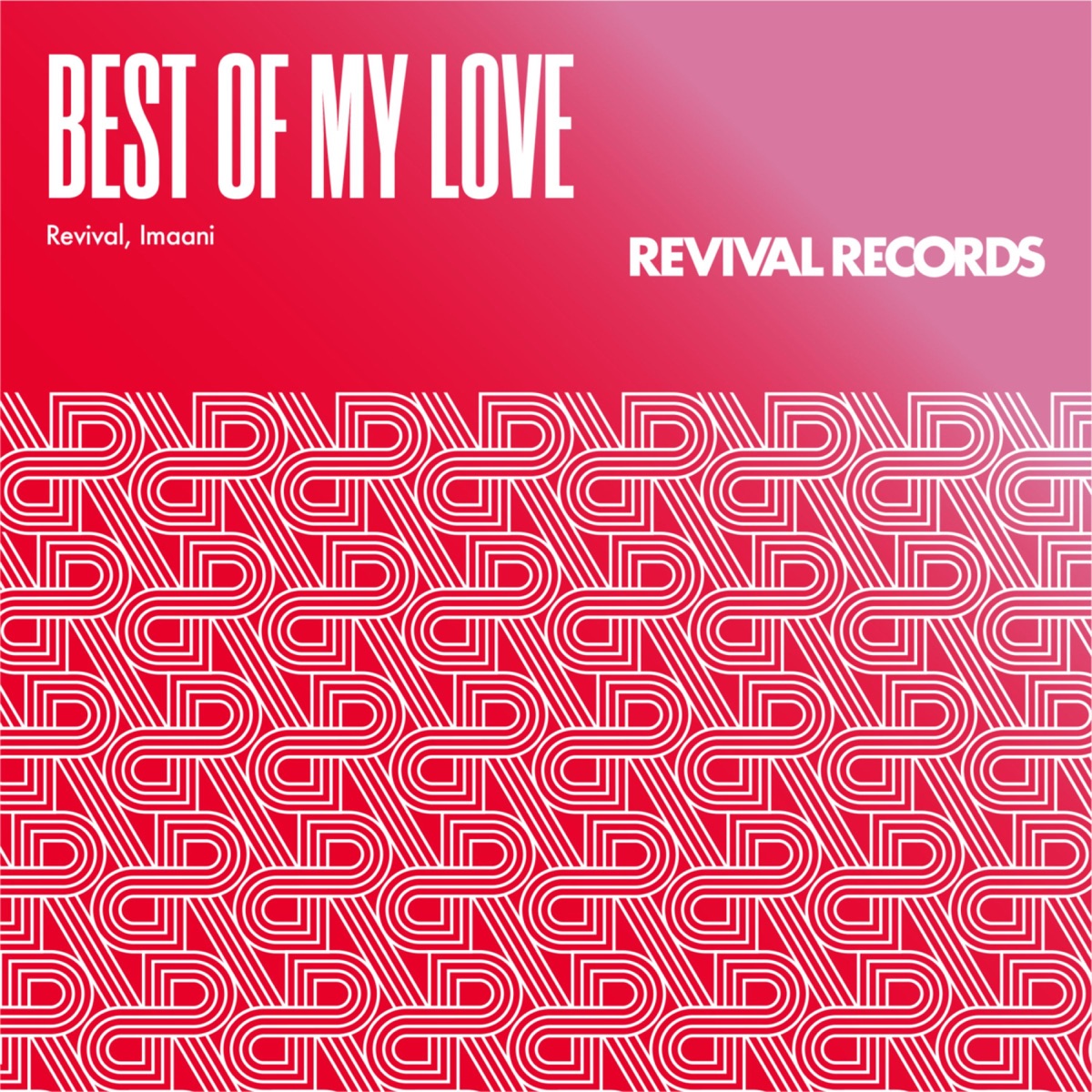 Best of My Love - Single by Revival House Project & Imaani album cover