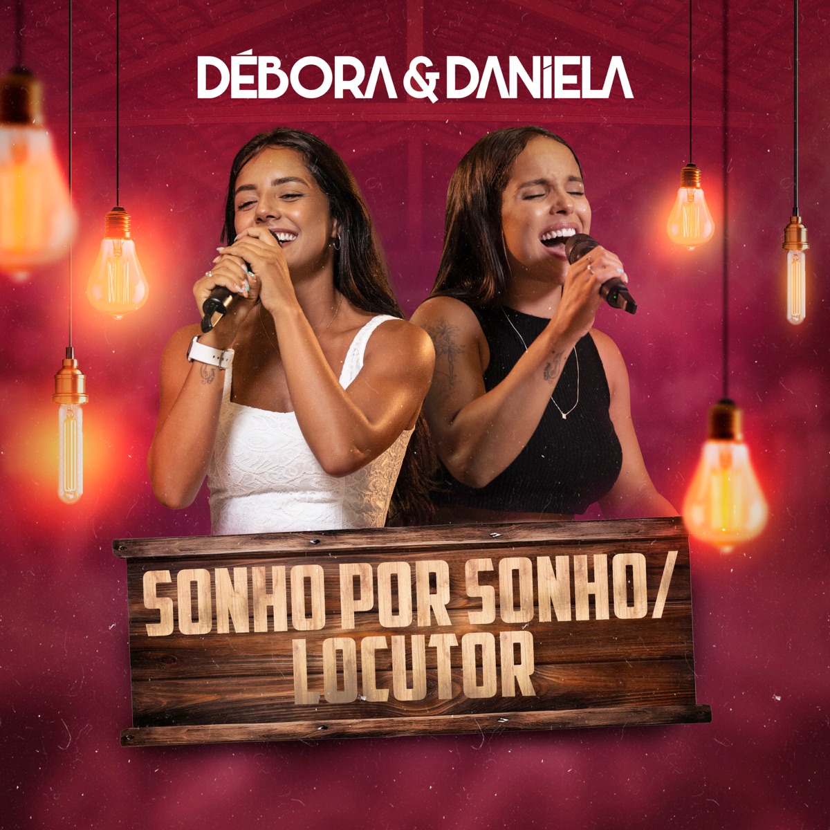 Sonho Por Sonho / Locutor - Single by Débora & Daniela album cover